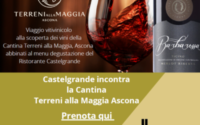 WINE & DINE – Castelgrande incontra la cantina Terreni alla Maggia
